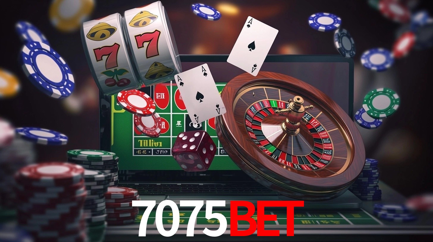 Explore as vantagens do 7075BET: serviço profissional e confiabilidade